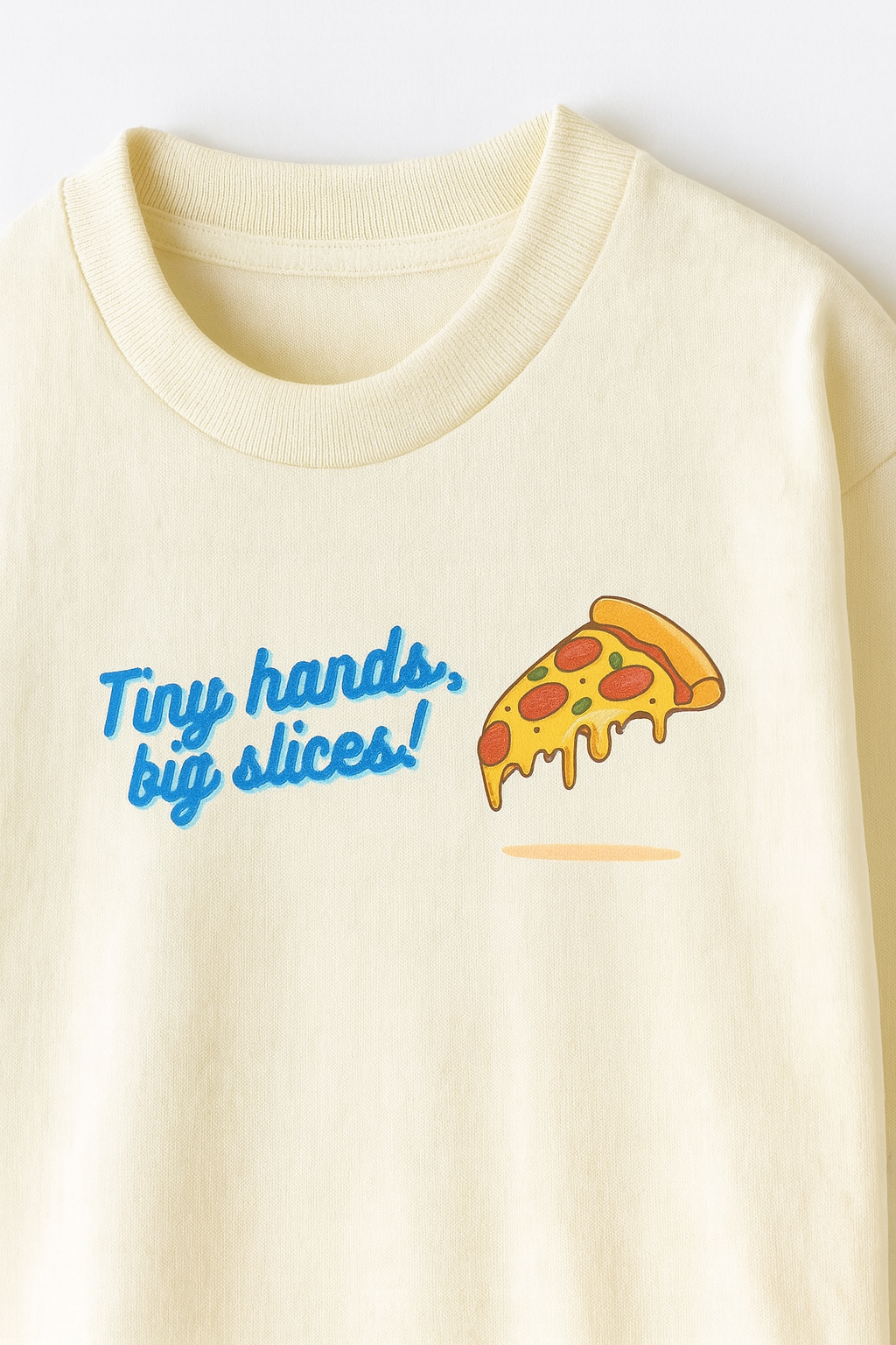 TINY HANDS , BIG SLIES